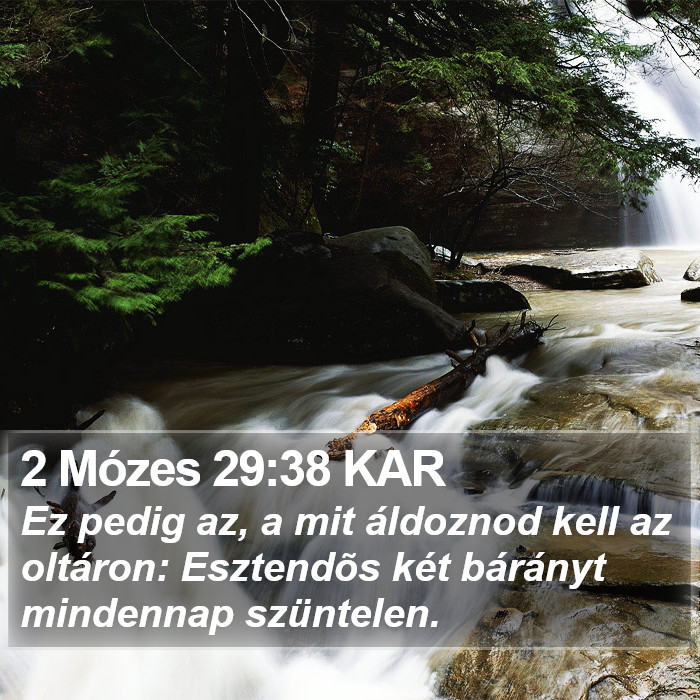 2 Mózes 29:38 KAR Bible Study