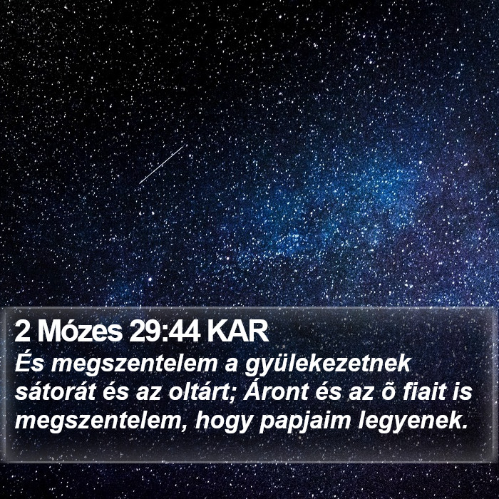 2 Mózes 29:44 KAR Bible Study