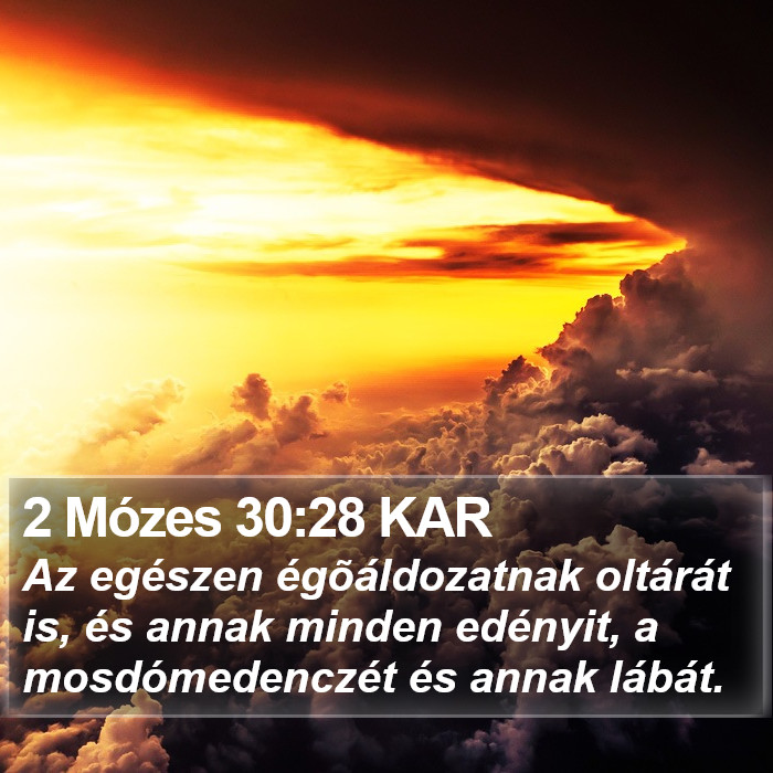 2 Mózes 30:28 KAR Bible Study