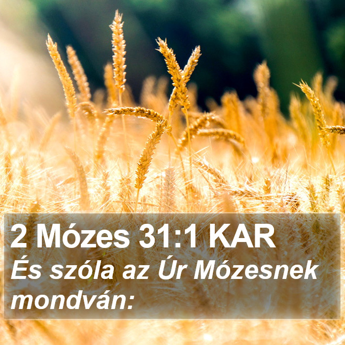 2 Mózes 31:1 KAR Bible Study