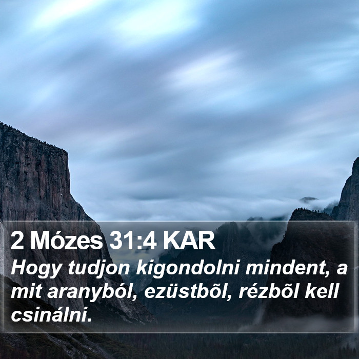 2 Mózes 31:4 KAR Bible Study