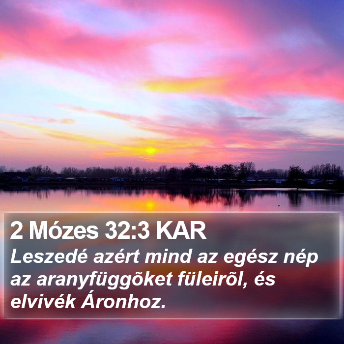 2 Mózes 32:3 KAR Bible Study