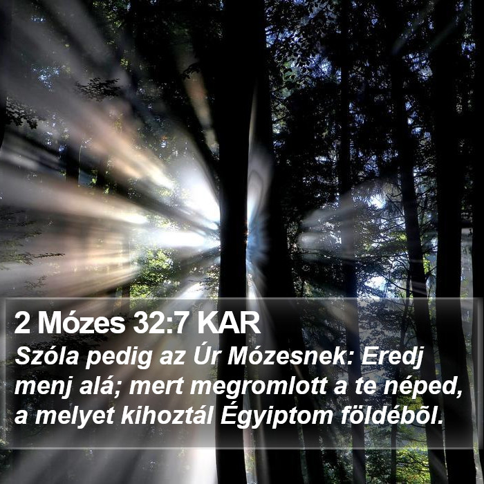 2 Mózes 32:7 KAR Bible Study