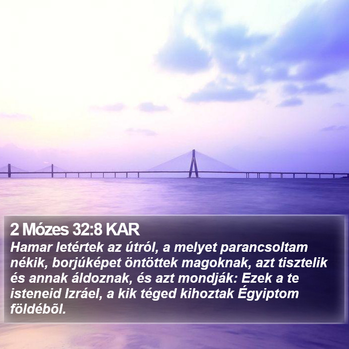 2 Mózes 32:8 KAR Bible Study