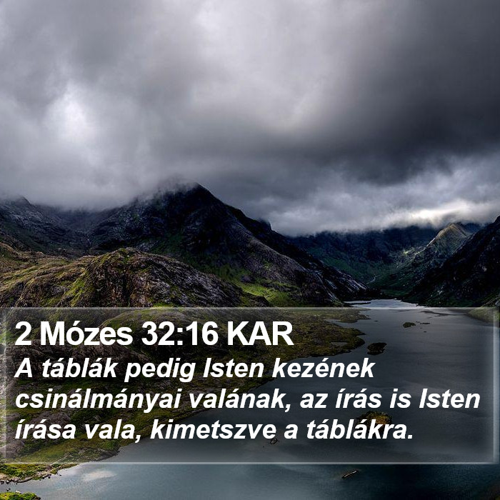 2 Mózes 32:16 KAR Bible Study