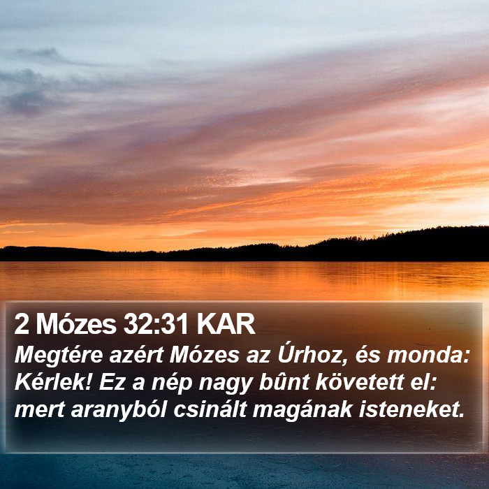 2 Mózes 32:31 KAR Bible Study