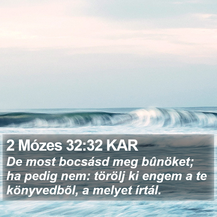 2 Mózes 32:32 KAR Bible Study