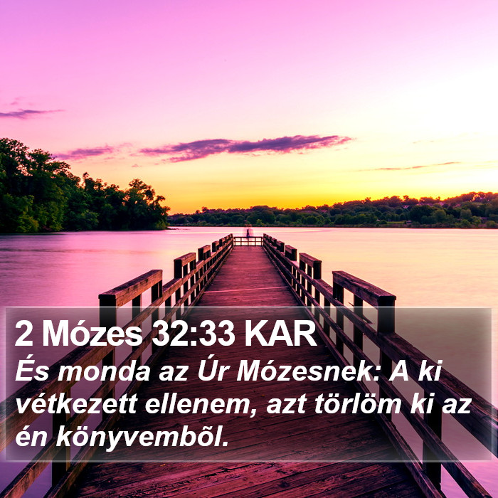 2 Mózes 32:33 KAR Bible Study