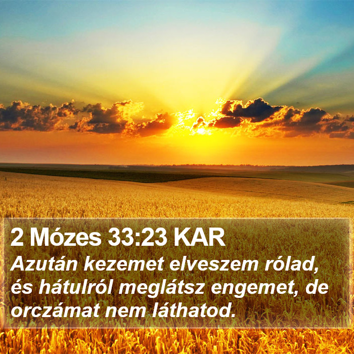 2 Mózes 33:23 KAR Bible Study