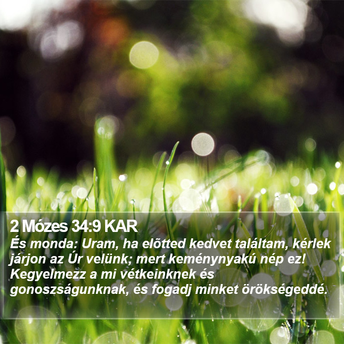 2 Mózes 34:9 KAR Bible Study