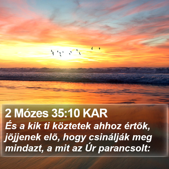 2 Mózes 35:10 KAR Bible Study