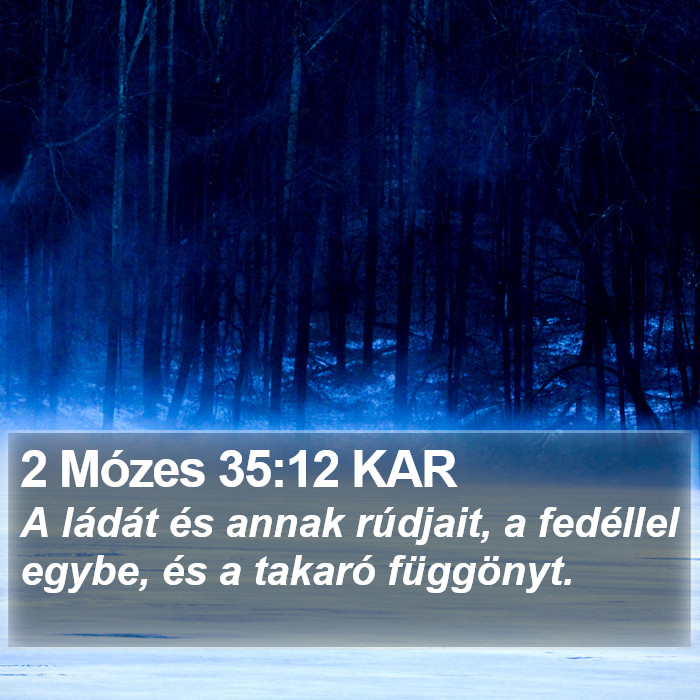 2 Mózes 35:12 KAR Bible Study