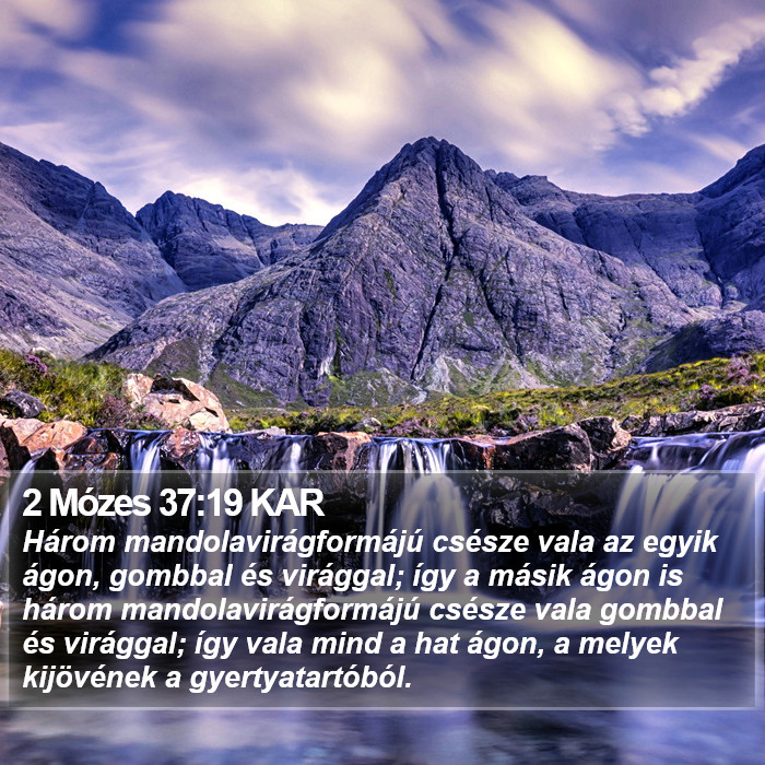 2 Mózes 37:19 KAR Bible Study