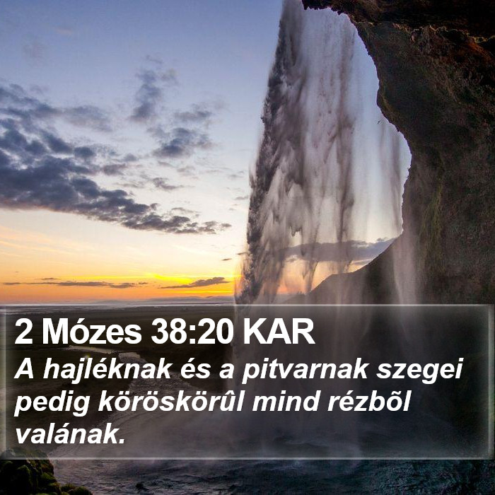 2 Mózes 38:20 KAR Bible Study