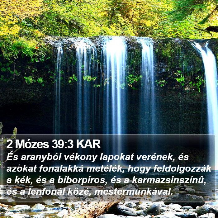 2 Mózes 39:3 KAR Bible Study