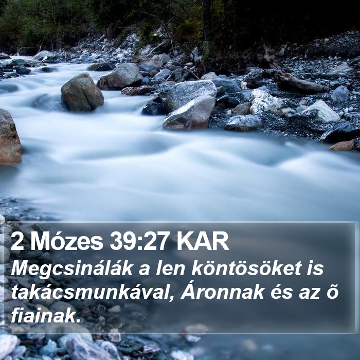 2 Mózes 39:27 KAR Bible Study