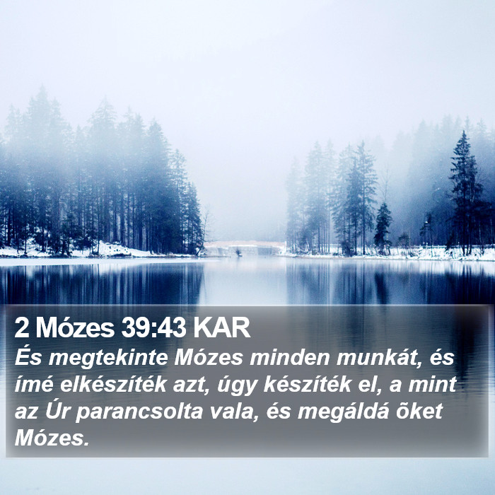 2 Mózes 39:43 KAR Bible Study