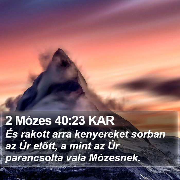 2 Mózes 40:23 KAR Bible Study