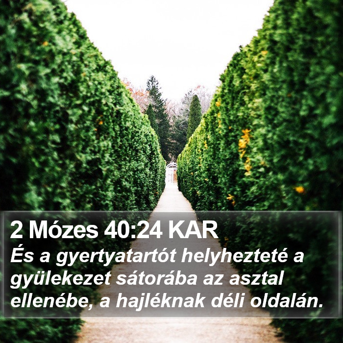 2 Mózes 40:24 KAR Bible Study