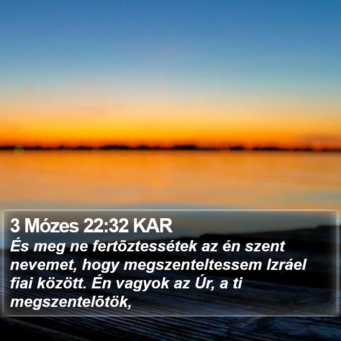 3 Mózes 22:32 KAR Bible Study