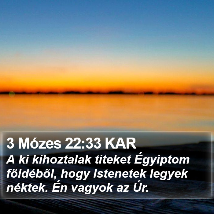 3 Mózes 22:33 KAR Bible Study