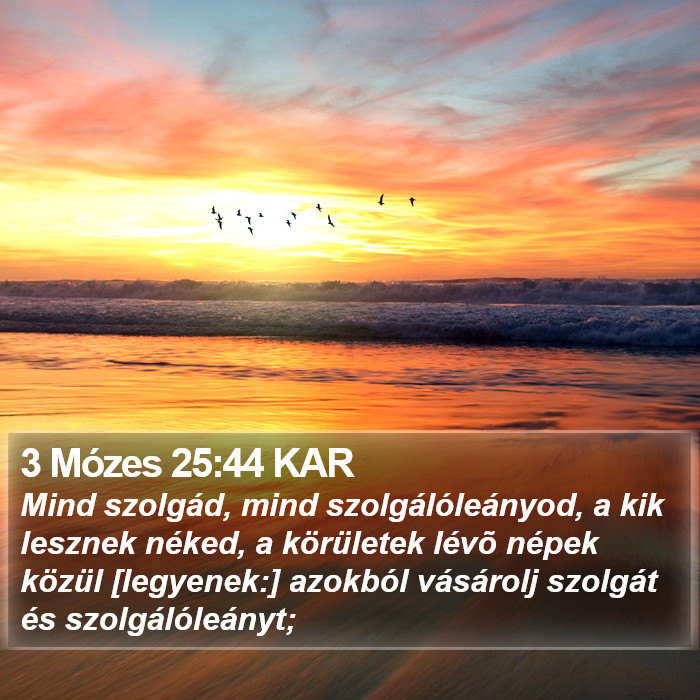 3 Mózes 25:44 KAR Bible Study