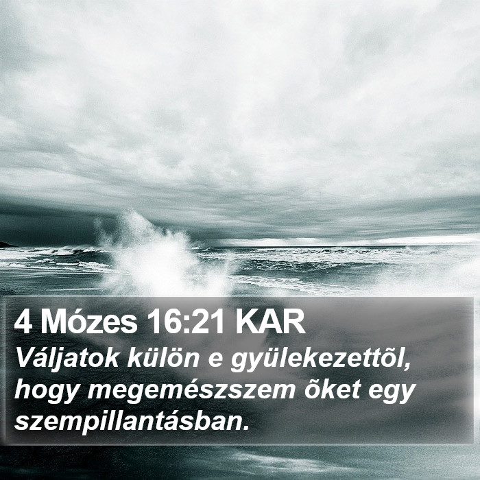 4 Mózes 16:21 KAR Bible Study