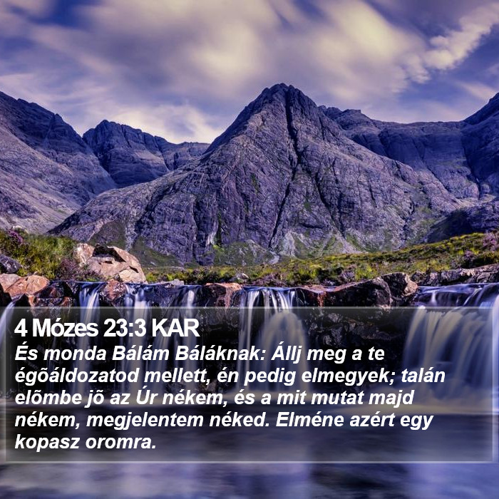 4 Mózes 23:3 KAR Bible Study