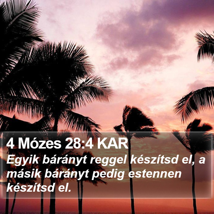4 Mózes 28:4 KAR Bible Study