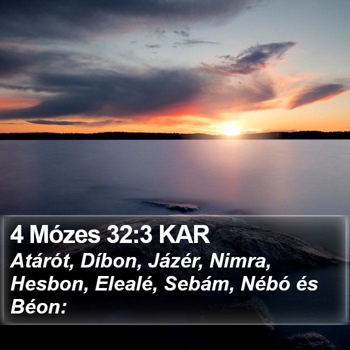 4 Mózes 32:3 KAR Bible Study