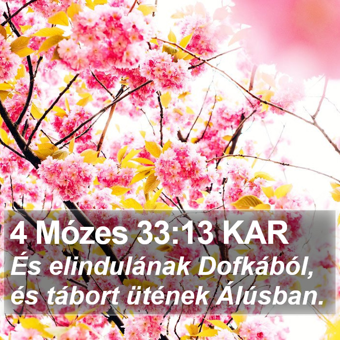 4 Mózes 33:13 KAR Bible Study