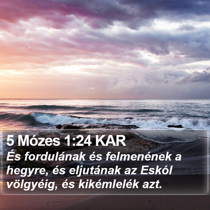 5 Mózes 1:24 KAR Bible Study