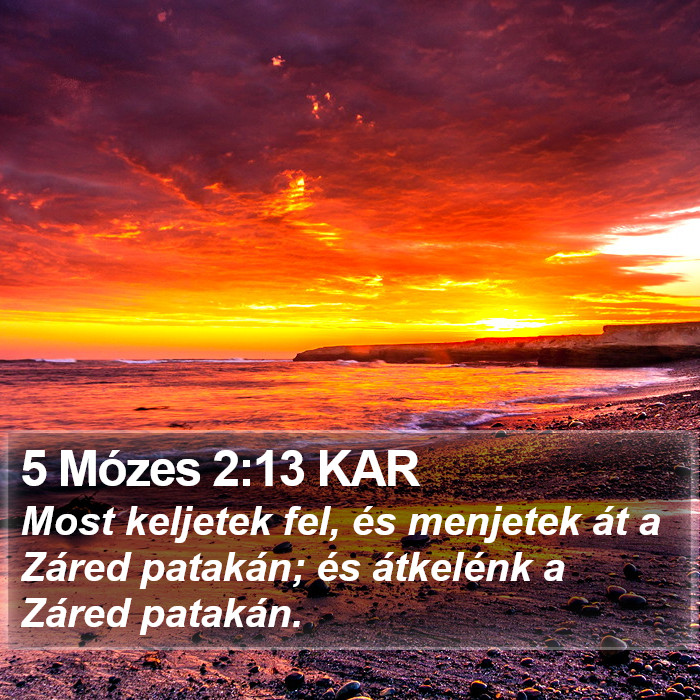 5 Mózes 2:13 KAR Bible Study