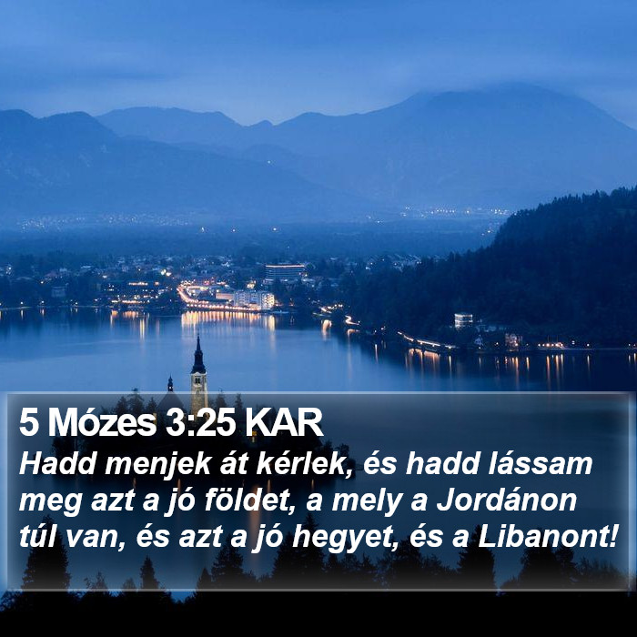 5 Mózes 3:25 KAR Bible Study