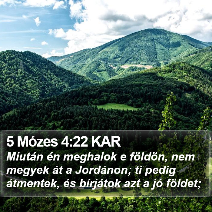 5 Mózes 4:22 KAR Bible Study