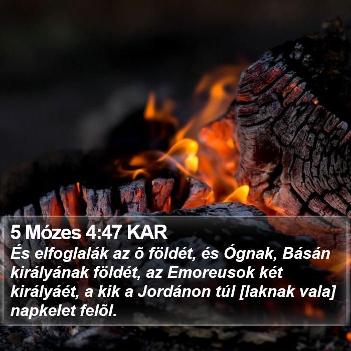 5 Mózes 4:47 KAR Bible Study