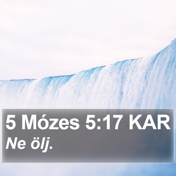 5 Mózes 5:17 KAR Bible Study