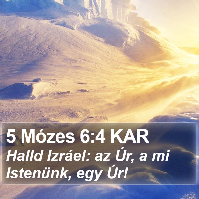 5 Mózes 6:4 KAR Bible Study