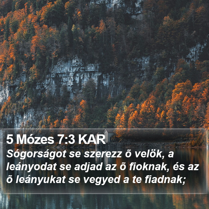 5 Mózes 7:3 KAR Bible Study