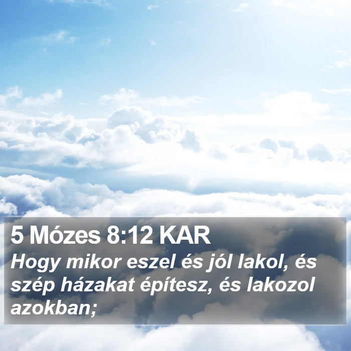 5 Mózes 8:12 KAR Bible Study