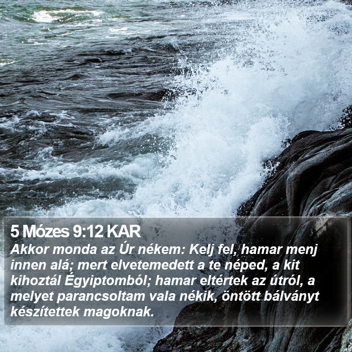 5 Mózes 9:12 KAR Bible Study