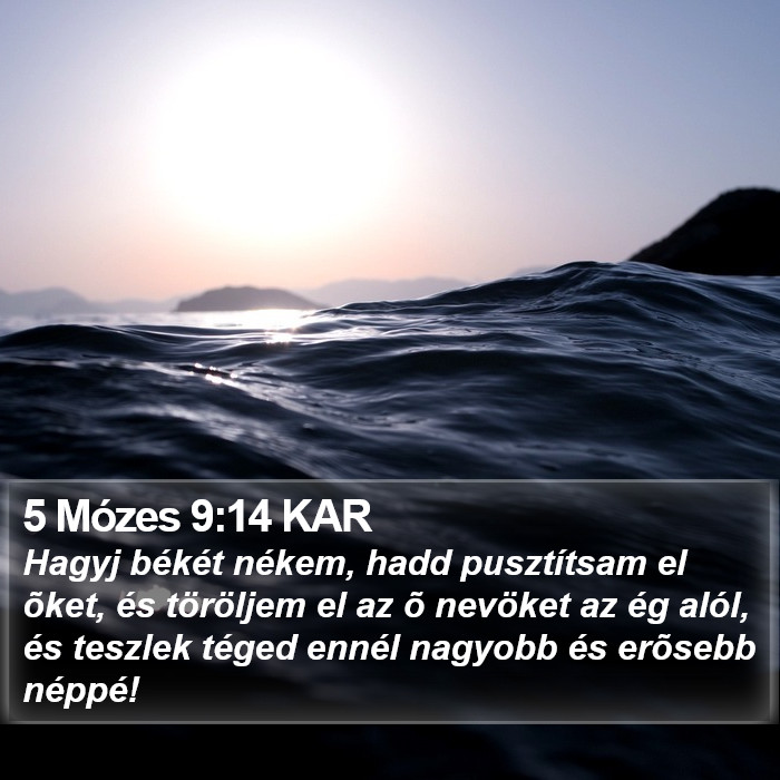 5 Mózes 9:14 KAR Bible Study