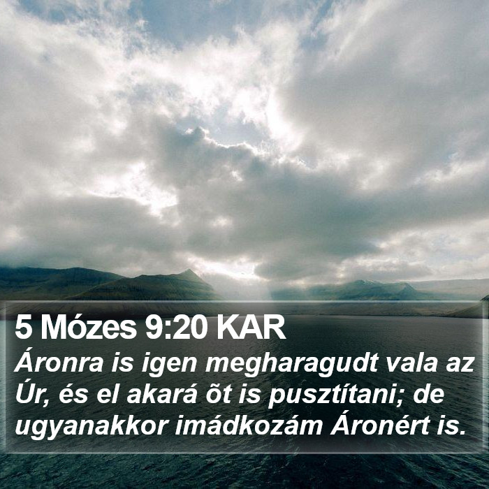 5 Mózes 9:20 KAR Bible Study