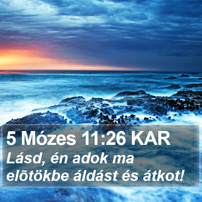 5 Mózes 11:26 KAR Bible Study