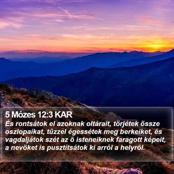 5 Mózes 12:3 KAR Bible Study