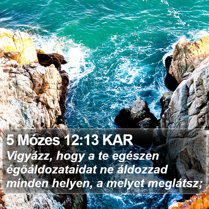 5 Mózes 12:13 KAR Bible Study