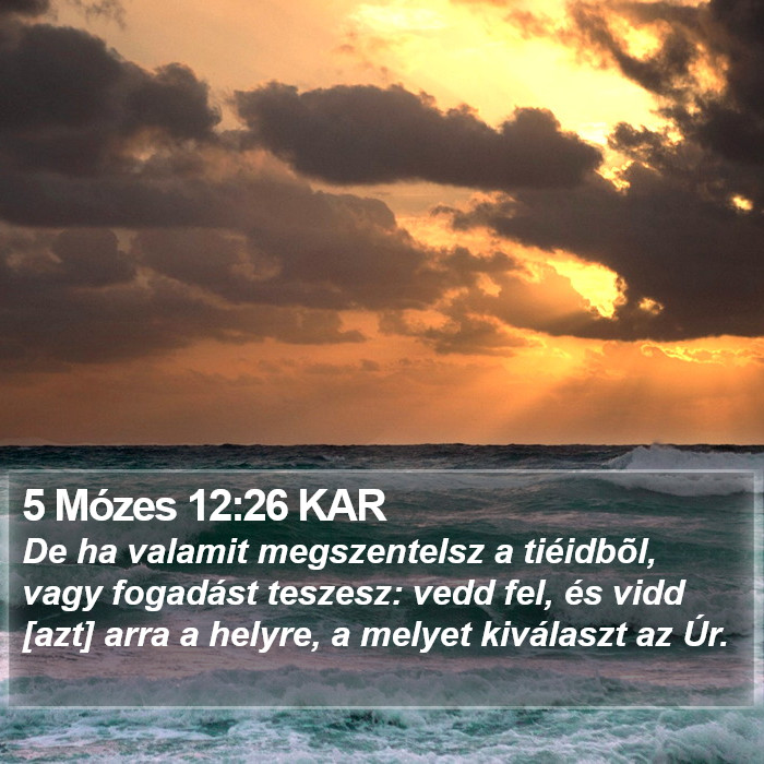 5 Mózes 12:26 KAR Bible Study