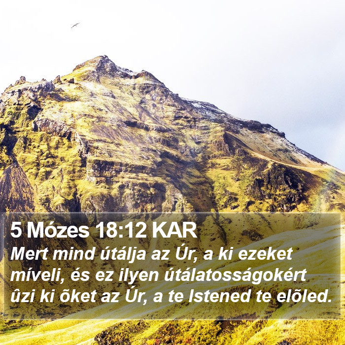 5 Mózes 18:12 KAR Bible Study