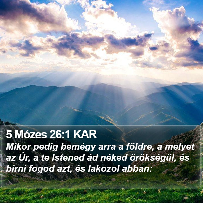 5 Mózes 26:1 KAR Bible Study