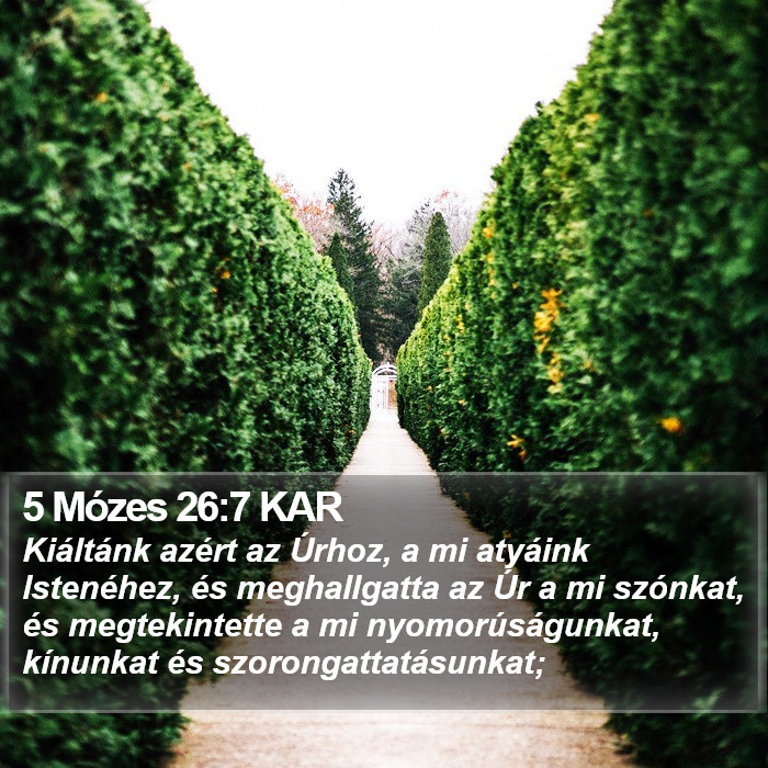 5 Mózes 26:7 KAR Bible Study